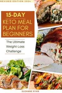 15 Day Keto Meal Plan For Beginners - Ryan Suzanne - E-Book
