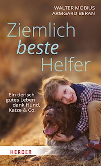 Ziemlich beste Helfer - Walter  Möbius - E-Book