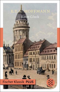 Ritter Gluck - E.T.A. Hoffmann - E-Book