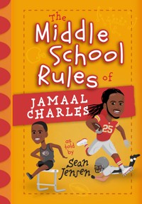 The Middle School Rules of Jamaal Charles - Sean Jensen - E-Book