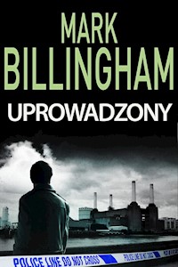 Uprowadzony - Mark Billingham - E-Book