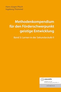 Methodenkompendium für den Förderschwerpunkt geistige Entwicklung - Hans-Jürgen Pitsch - E-Book