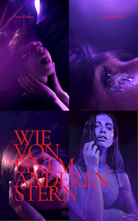 Wie von einem anderen Stern - Ann Fisher - E-Book