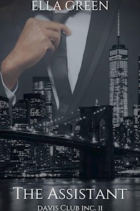 The Assistant - Ella Green - E-Book
