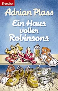 Ein Haus voller Robinsons - Adrian Plass - E-Book