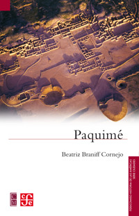 Paquimé - Beatriz Braniff Cornejo - E-Book