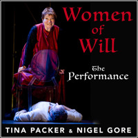 Women of Will - The Performance (Unabridged) - Tina Packer - Hörbuch