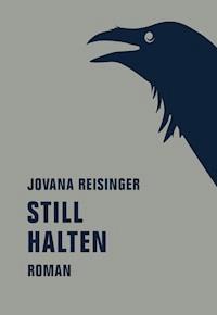 Still halten - Jovana Reisinger - E-Book