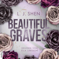 Beautiful Graves (Ungekürzt) - L. J. Shen - Hörbuch