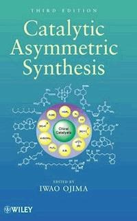 Catalytic Asymmetric Synthesis -  - E-Book