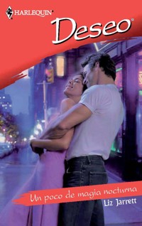 Un poco de magia nocturna - Liz Jarrett - E-Book