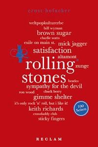 Rolling Stones. 100 Seiten - Ernst Hofacker - E-Book