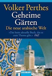 Geheime Gärten - Volker Perthes - E-Book