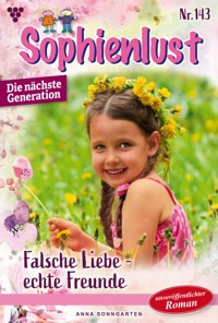 Falsche Liebe – echte Freunde - Anna Sonngarten - E-Book