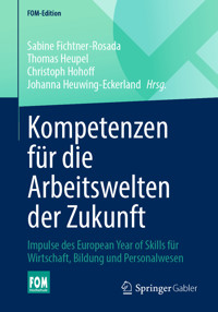 Kompetenzen für die Arbeitswelten der Zukunft -  - E-Book