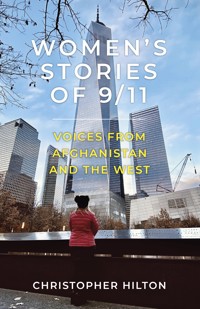 Women's Stories of 9/11 - Christopher Hilton - E-Book