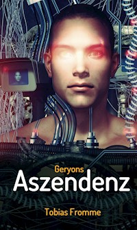 Geryons Aszendenz - Tobias Fromme - E-Book