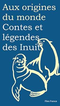 Contes et légendes des Inuit - Maurice Coyaud - E-Book