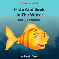 Hide and Seek in the Water - Rutuja Phadke - Hörbuch