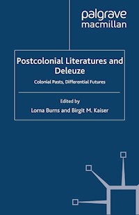 Postcolonial Literatures and Deleuze -  - E-Book