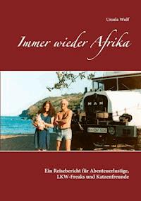 Immer wieder Afrika - Ursula Wulf - E-Book