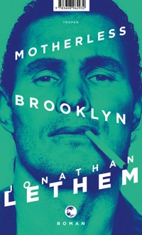 Motherless Brooklyn - Jonathan Lethem - E-Book