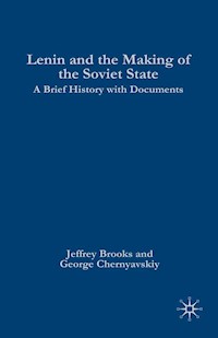 Lenin and the Making of the Soviet State - NA NA - E-Book