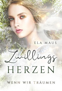 Zwillingsherzen - Ela Maus - E-Book