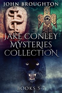 Jake Conley Mysteries Collection - Books 5-7 - John Broughton - E-Book