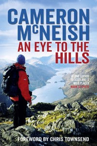 An Eye to the Hills - Cameron McNeish - E-Book