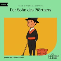 Der Sohn des Pförtners - Hans Christian Andersen - Hörbuch