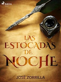 Las estocadas de noche - José Zorrilla - E-Book
