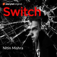 Switch - Nitin Mishra - Hörbuch