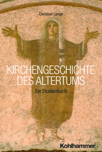 Kirchengeschichte des Altertums - Christian Lange - E-Book