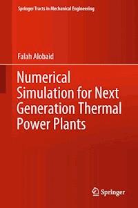 Numerical Simulation for Next Generation Thermal Power Plants - Falah Alobaid - E-Book