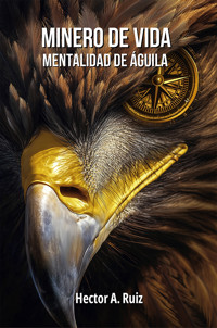 Minero de Vida - Hector Ruiz - E-Book