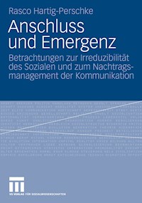 Anschluss und Emergenz - Rasco Hartig-Perschke - E-Book
