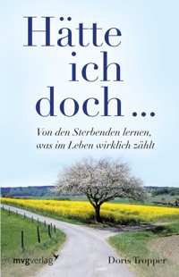 Hätte ich doch... - Doris Tropper - E-Book