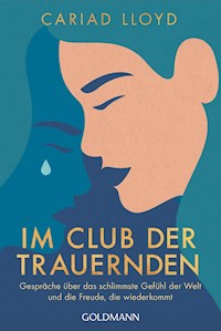 Im Club der Trauernden - Cariad Lloyd - E-Book