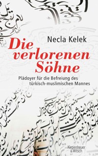 Die verlorenen Söhne - Necla Kelek - E-Book