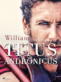 Titus Andronicus - William Shakespeare - E-Book