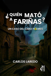 ¿Quién mató a Fariñas? - Carlos Laredo - E-Book