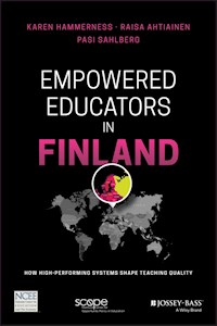 Empowered Educators in Finland - Karen Hammerness - E-Book