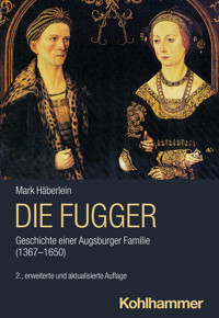 Die Fugger - Mark Häberlein - E-Book