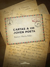 Cartas a un joven poeta - Rainer Maria Rilke - E-Book