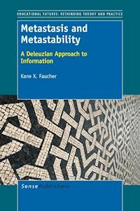 Metastasis and Metastability - Kane X. Faucher - E-Book