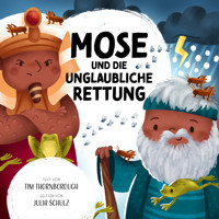 Mose und die unglaubliche Rettung - Tim Thornborough - Hörbuch