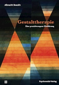 Gestalttherapie - Albrecht Boeckh - E-Book