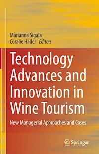 Technology Advances and Innovation in Wine Tourism -  - E-Book