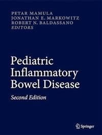 Pediatric Inflammatory Bowel Disease - - E-Book